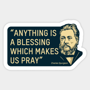 Quote by theologian and preacher Charles Spurgeon Sticker